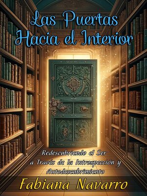 cover image of Las Puertas Hacia el Interior